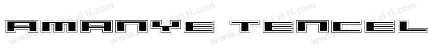 Amanye Tenceli字体转换
